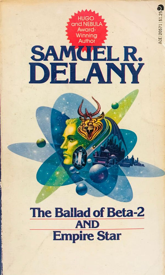 The Ballad of Beta-2 and Empire Star by Samuel R. Delany