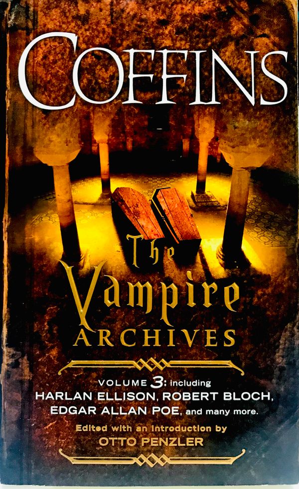 Coffins: The Vampire Archives edited by Otto Penzler