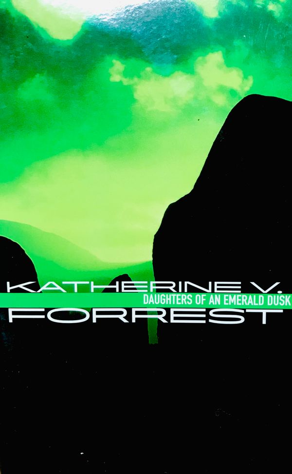 Daughters of an Emerald Dusk by Katherine V. Forrest