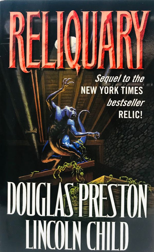 Reliquary by Douglas Preston and Lincoln Child