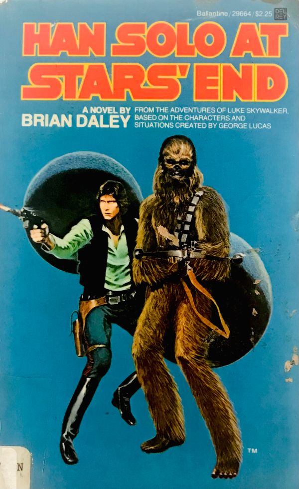 Han Solo at Stars' End by Brian Daley