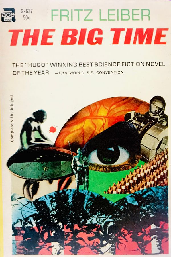The Big Time by Fritz Leiber