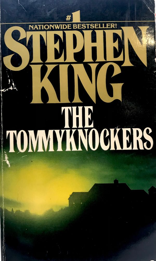 The Tommyknockers by Stephen King