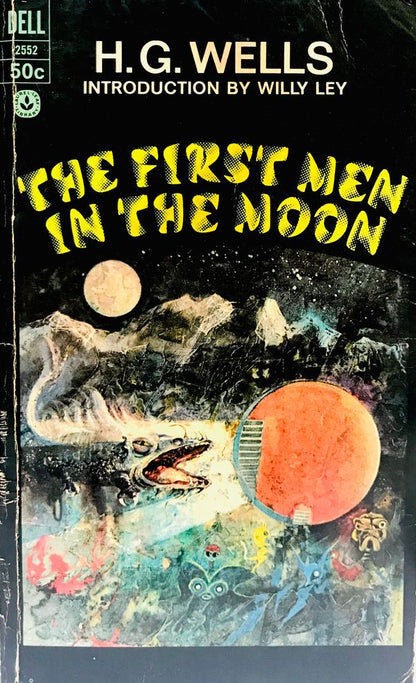The First Men in the Moon by H.G. Wells