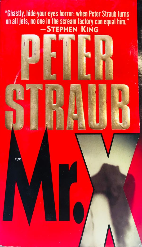 Mr.X by Peter Straub