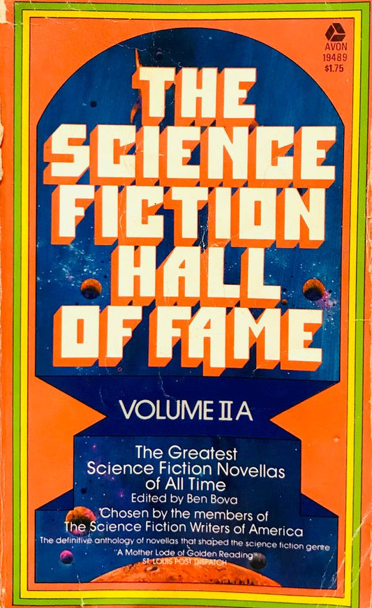 The Science Fiction Hall of Fame Vol. II A. by edited by Ben Bova