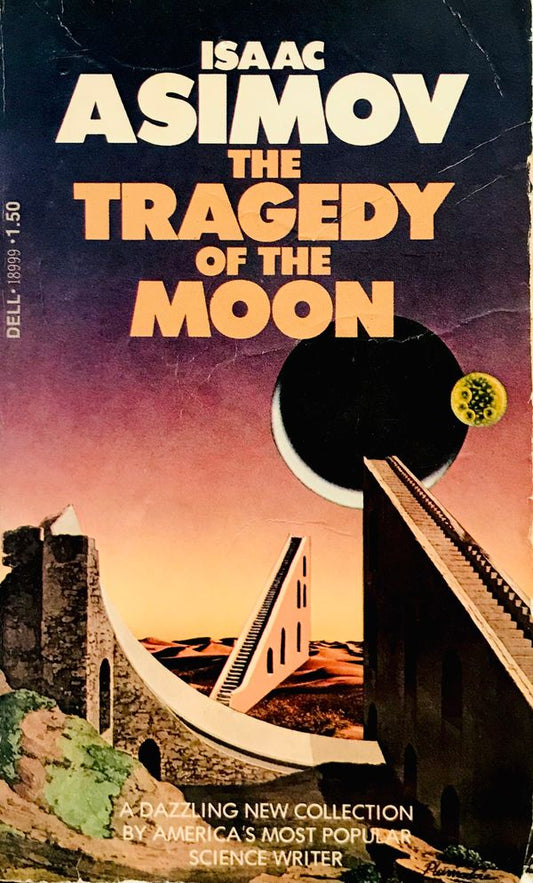 The Tragedy of the Moon by Isaac Asimov